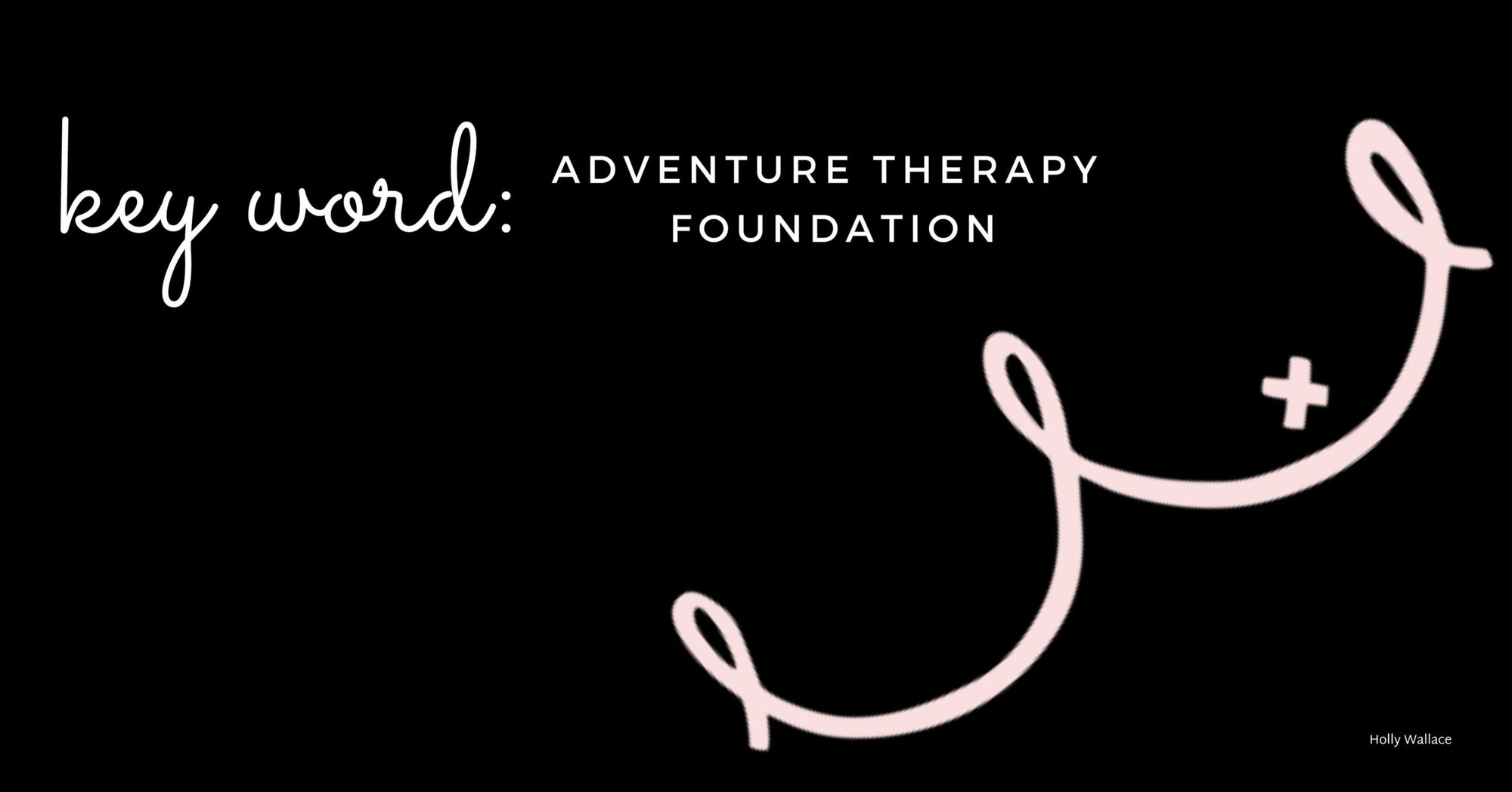 Family Bonding + Adventure Therapy Foundation