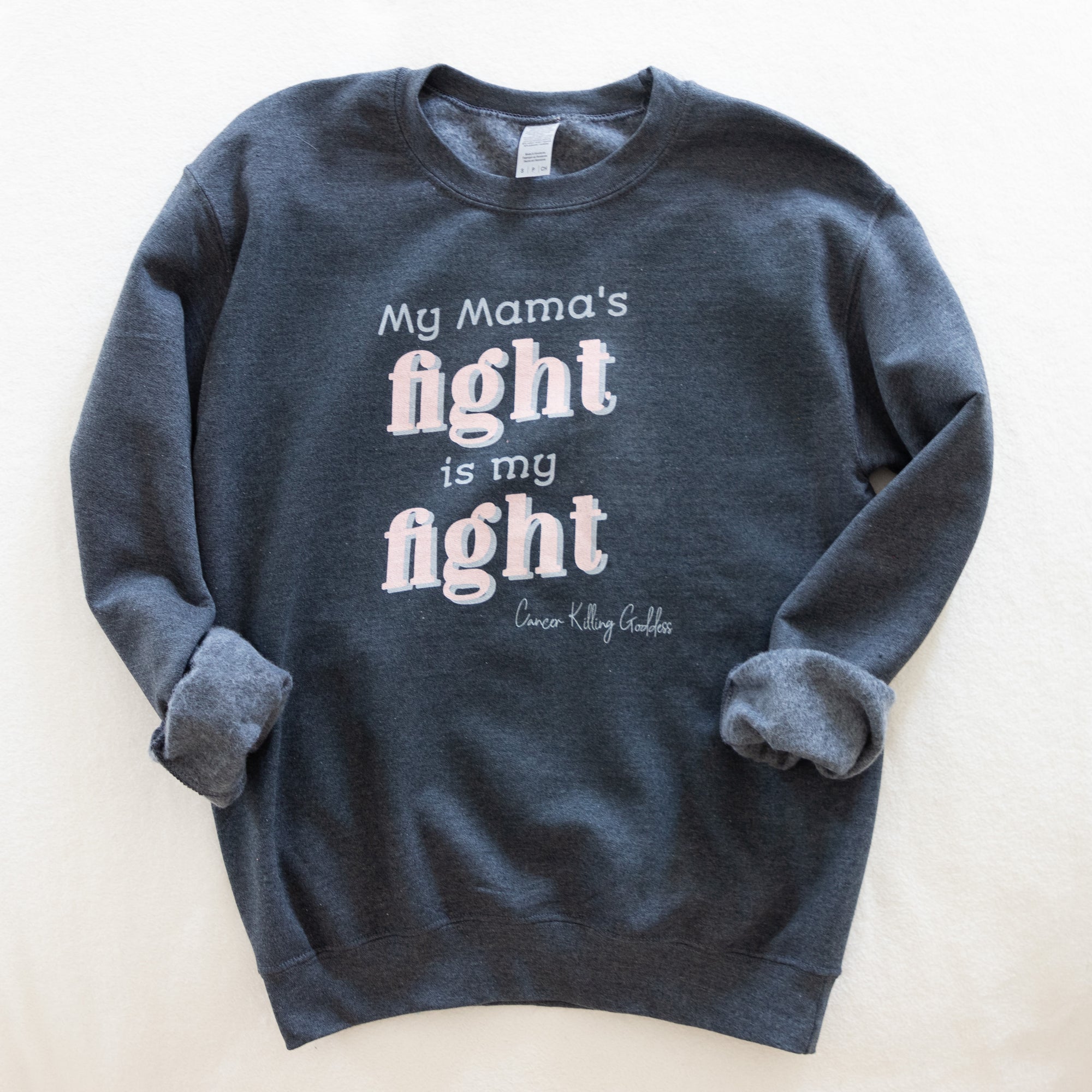 Mama's Fight Crewneck Sweatshirt